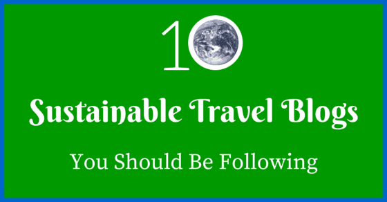 best sustainable travel blogs