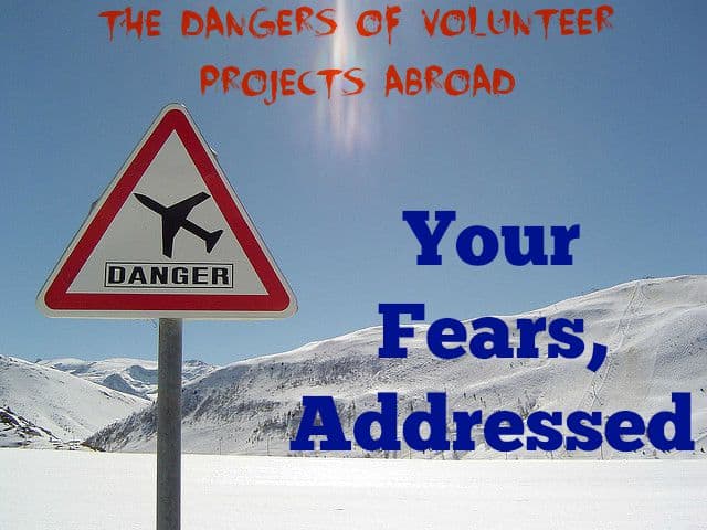 Dangers of Volunteer Projects Abroad