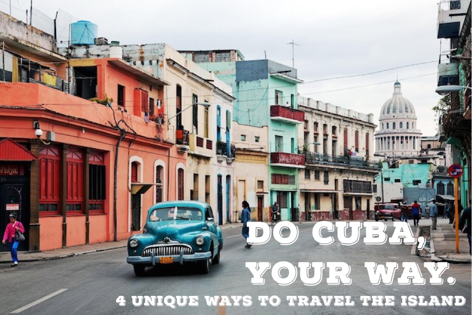 travel to cuba: 4 ways