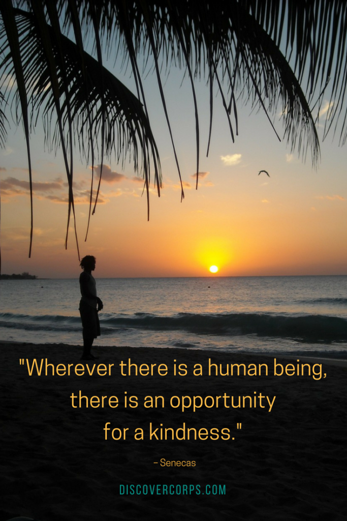 Quotes About Volunteering -Wherever there is a human being, there is an opportunity for a kindness.-