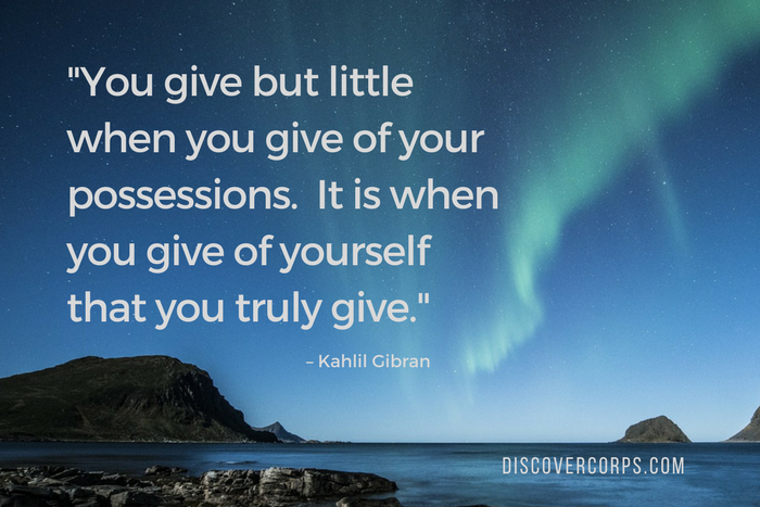 Quotes About Volunteering -You give but little when you give of your possessions. It is when you give of yourself that you truly give.-