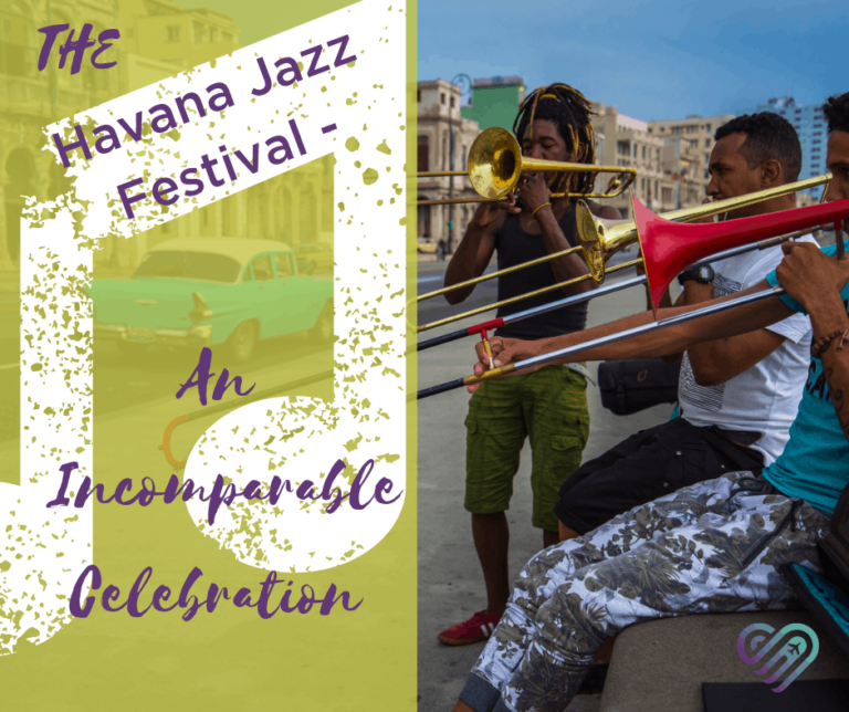 The Havana Jazz Festival An Celebration